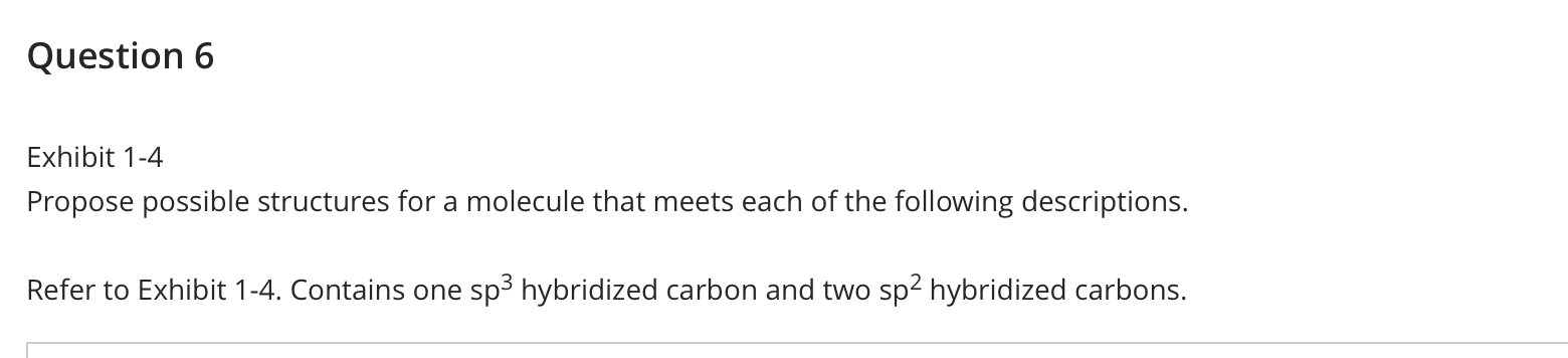 Solved Question 6exhibit 1-4propose Possible Structures For 