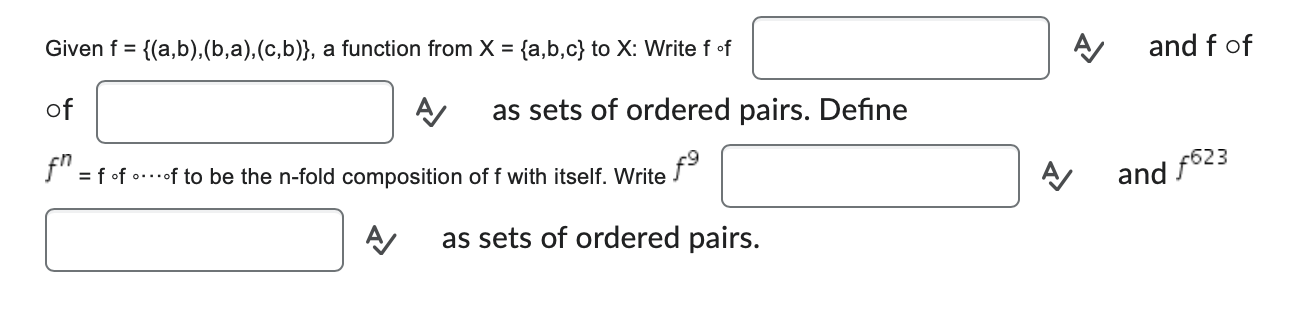 Solved Given F={(a,b),(b,a),(c,b)}, A Function From | Chegg.com