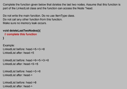 Solved Complete the function given below that deletes the | Chegg.com
