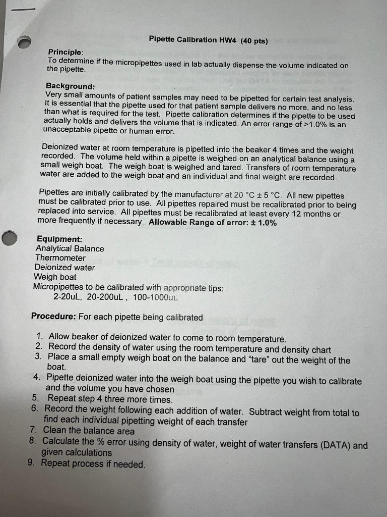 Procedure For each pipette being calibrated 1. Allow