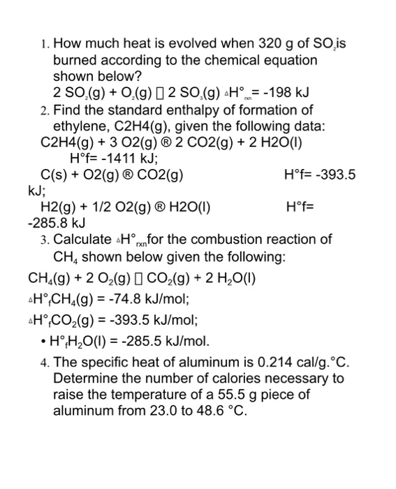 Solved 1. How much heat is evolved when 320 g of SO is urned | Chegg.com