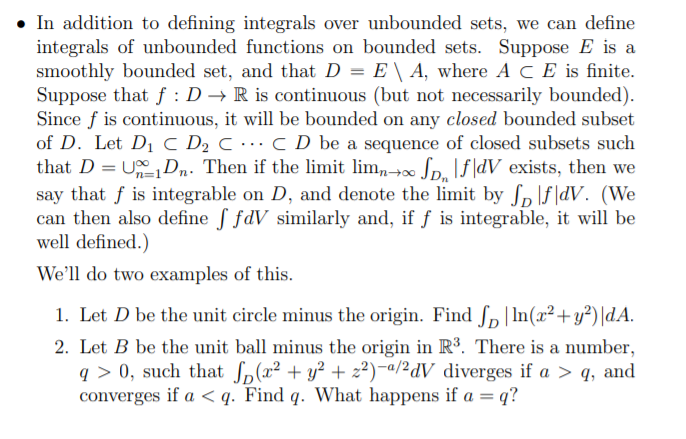 Solved In Addition To Defining Integrals Over Unbounded Chegg Com