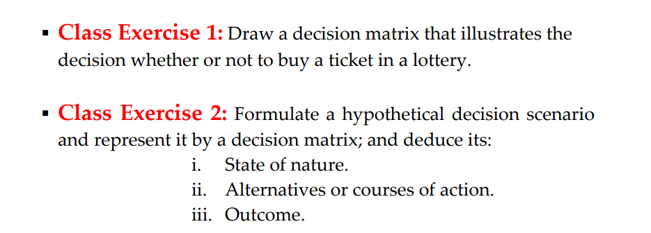 Solved - Class Exercise 1: Draw A Decision Matrix That | Chegg.com