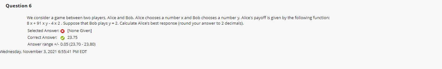 Solved Question 6 We consider a game between two players, | Chegg.com