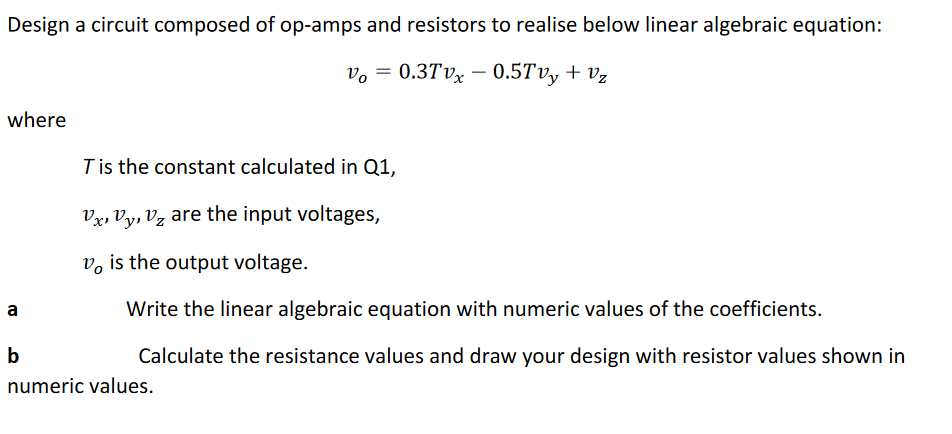 Solved Design a circuit composed of op-amps and resistors to | Chegg.com