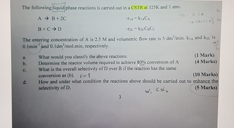 The following liquid phase reactions is carried out | Chegg.com