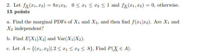 Solved 2. Let fx (x1, x2) = 8x112, 0