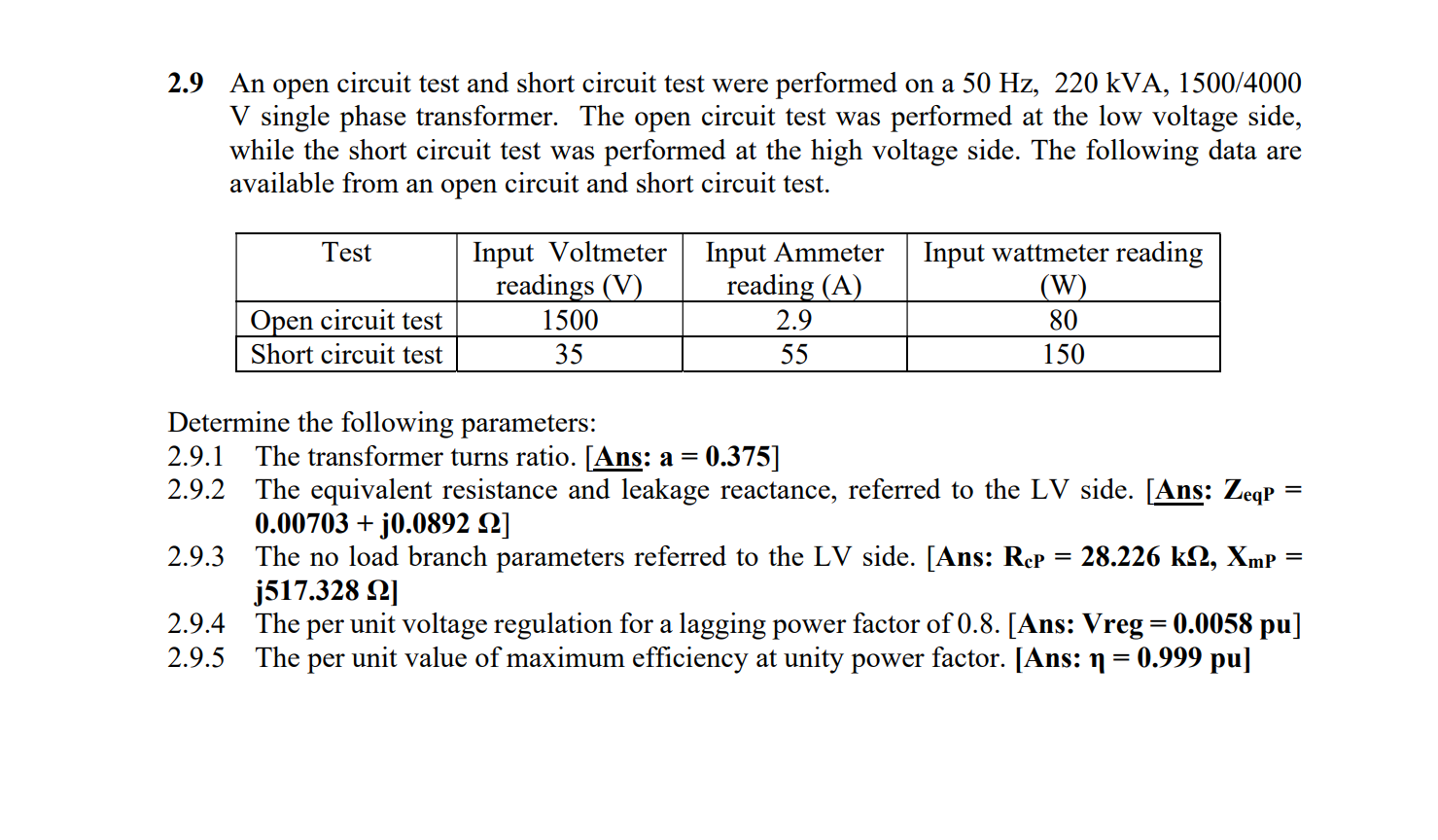 Solved 2.9 An open circuit test and short circuit test were | Chegg.com