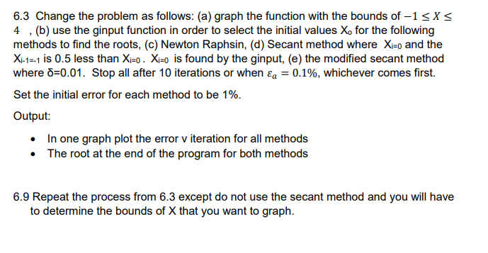 6.3 Change the problem as follows: (a) graph the | Chegg.com