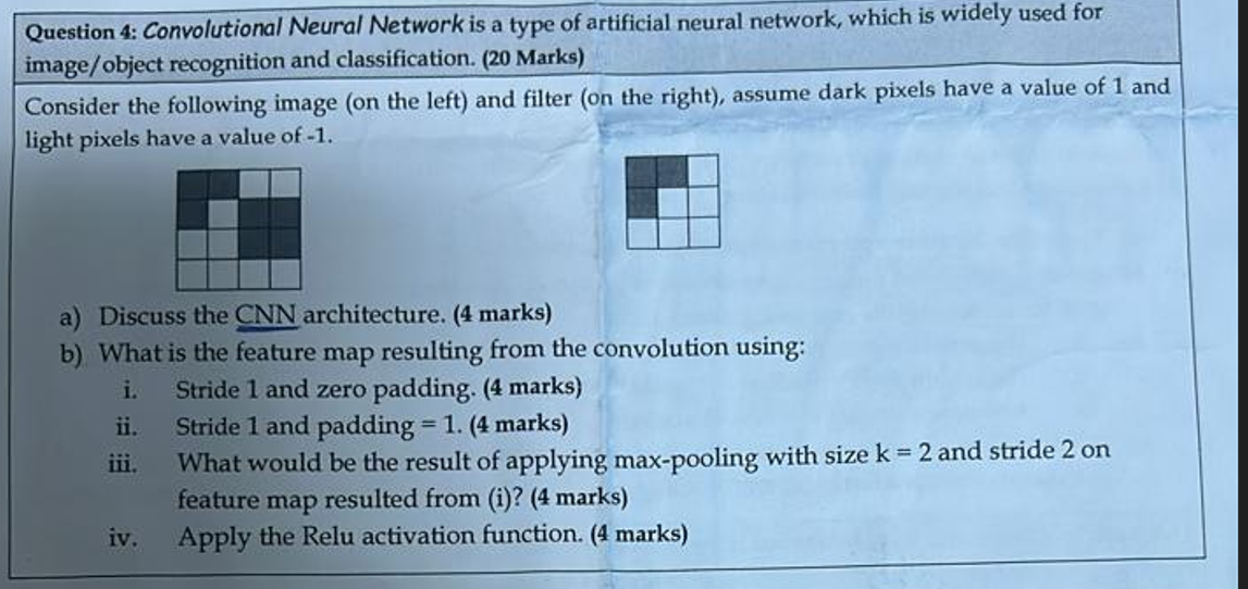 [solved]: Question 4: Convolutional Neural Network Is A Type