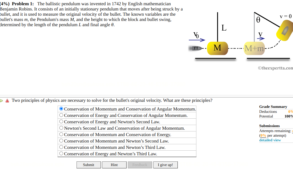 Solved (4) Problem 1 The ballistic pendulum was invented