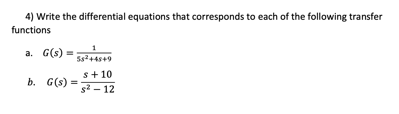 Solved 4) Write the differential equations that corresponds | Chegg.com