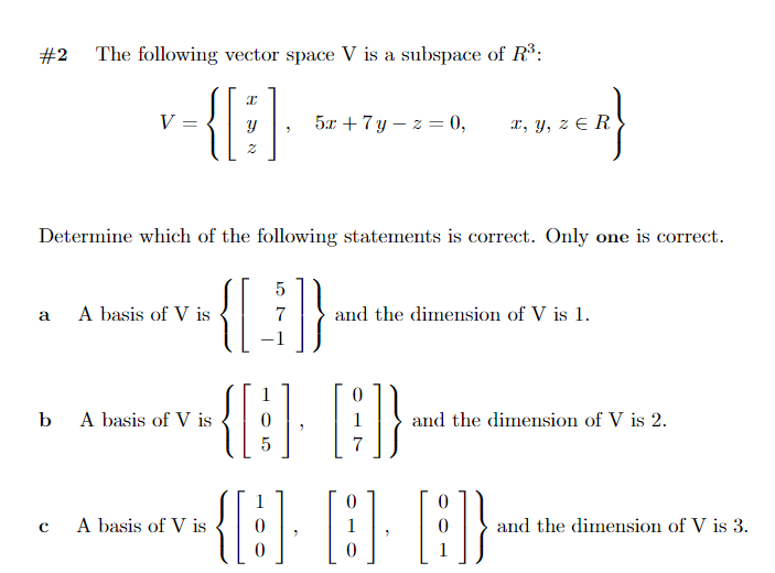 Solved #2 The following vector space V is a subspace of R?: | Chegg.com