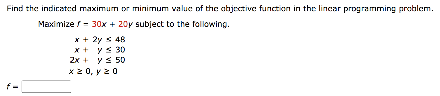 Solved Find the indicated maximum or minimum value of the | Chegg.com