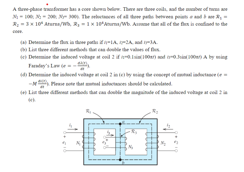 Solved A Three-phase Transformer Has A Core Shown Below. | Chegg.com