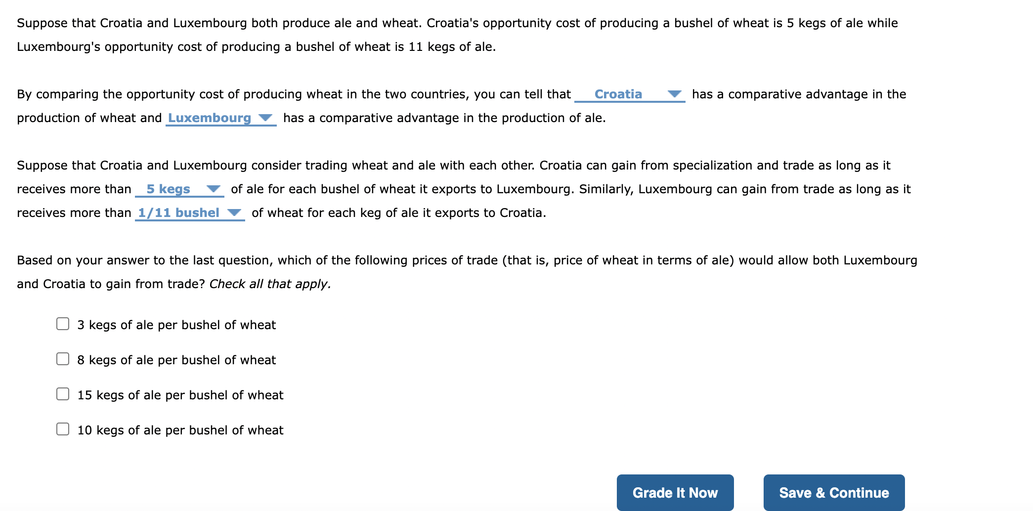 Solved Suppose that Croatia and Luxembourg both produce ale