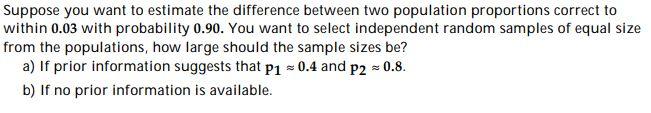 Solved Suppose you want to estimate the difference between | Chegg.com