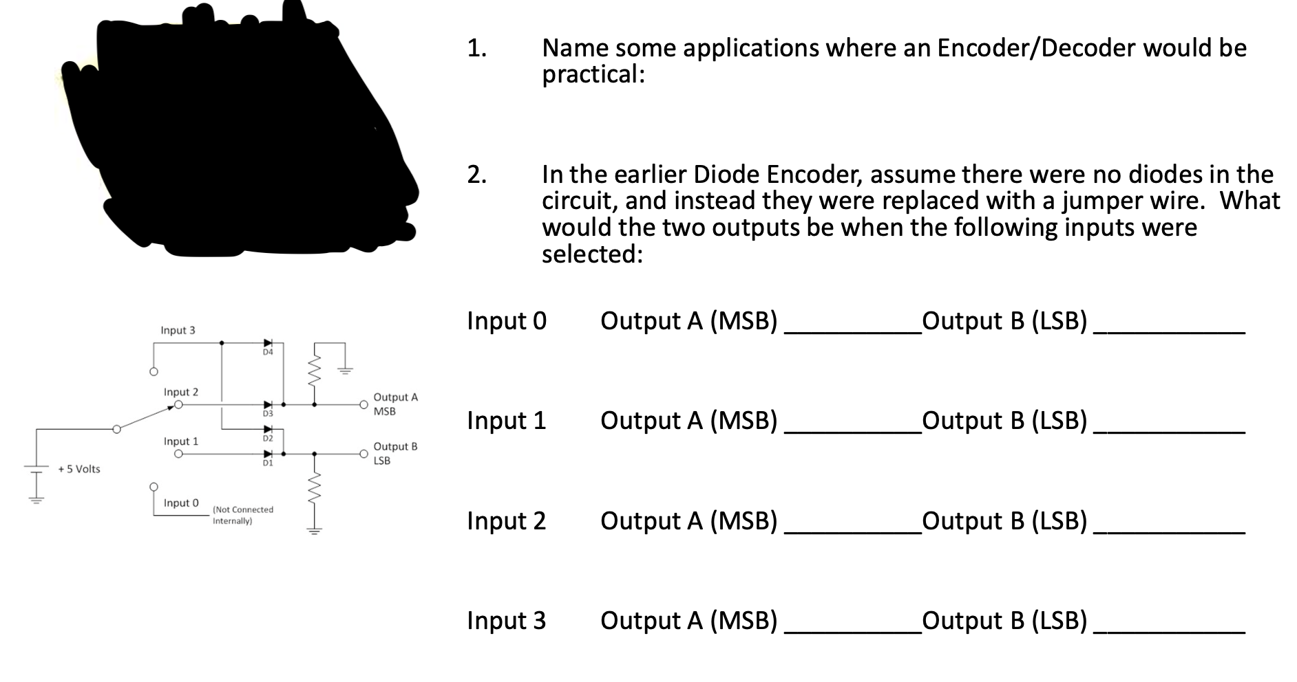 Solved 1. Name some applications where an Encoder/Decoder | Chegg.com