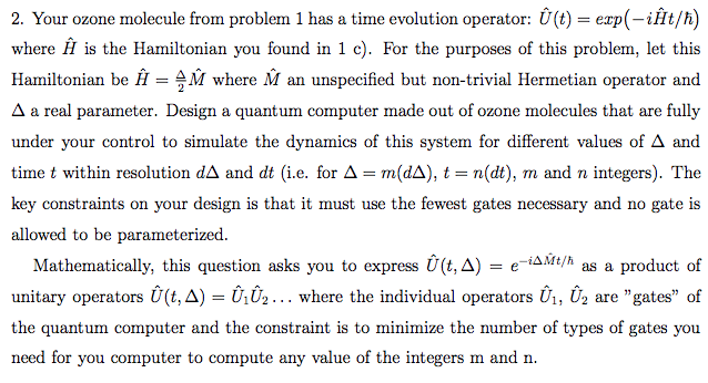 2 Your Ozone Molecule From Problem 1 Has A Time E Chegg Com