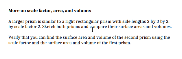 Solved More on scale factor, area, and volume: A larger | Chegg.com