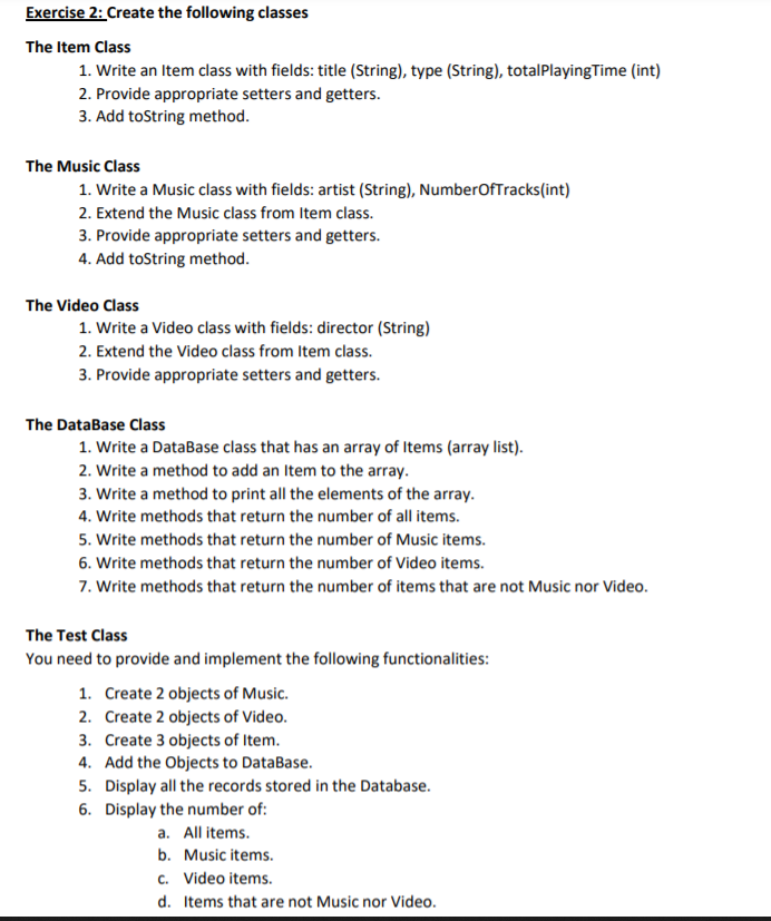 Solved Exercise 2: Create the following classes The Item | Chegg.com
