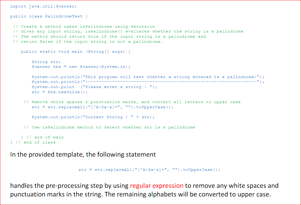 Solved import java.util.Scanner; public class PalindromeTest | Chegg.com
