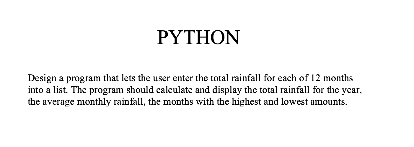 Solved Design a program that lets the user enter the total | Chegg.com