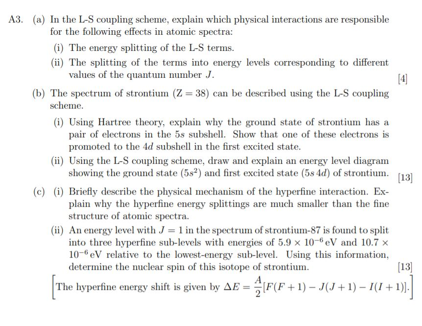 A3. (a) In the LS coupling scheme, explain which