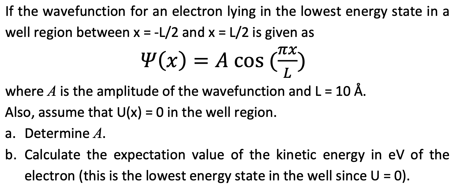 Solved If the wavefunction for an electron lying in the | Chegg.com