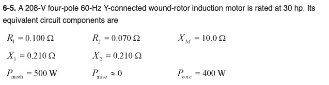 CALCULATE FOR AN INDUCTION MOTOR USING THE EQUIVALENT | Chegg.com