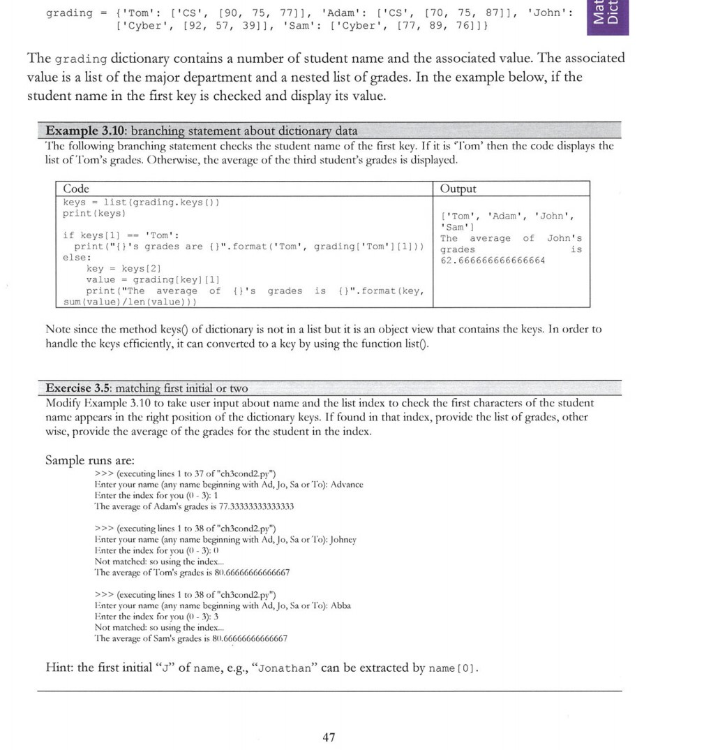 Solved grading = {'Tom': ['CS', [90, 75, 77]], 'Adam': | Chegg.com