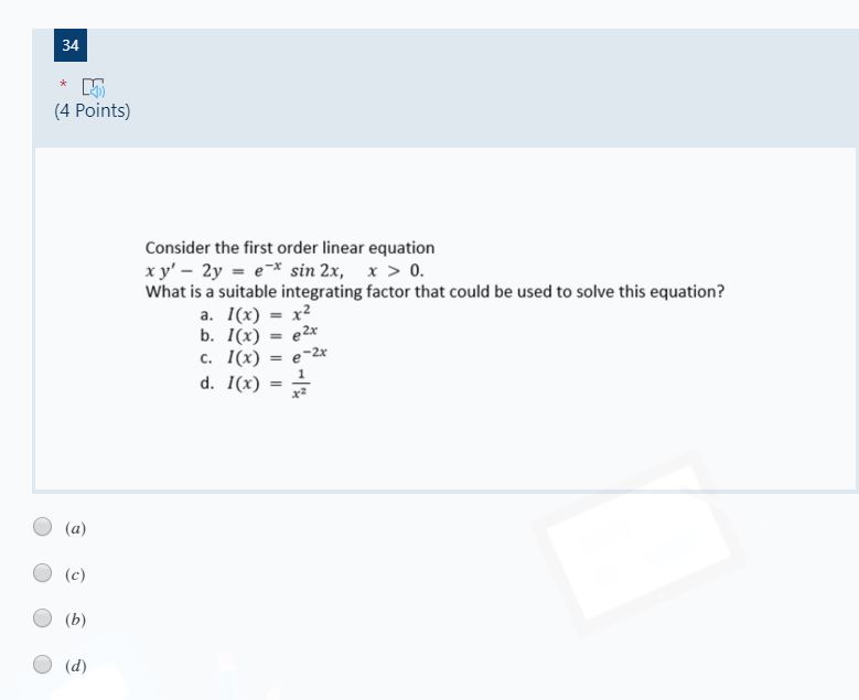 Solved 34 sk (4 Points) Consider the first order linear | Chegg.com