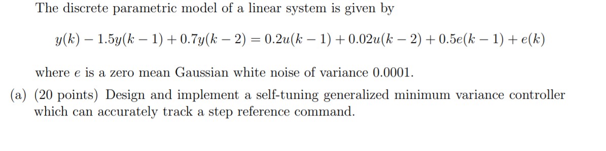The discrete parametric model of a linear system is | Chegg.com