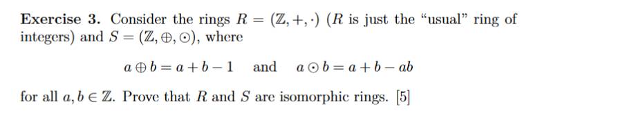 Solved Exercise 3. Consider the rings R=(Z,+,⋅) ( R is just | Chegg.com