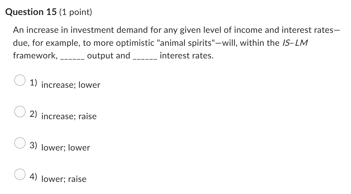 Solved Question 15 (1 ﻿point)An increase in investment | Chegg.com