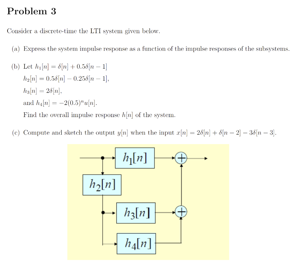 Solved Consider A Discrete Time The Lti System Given Below