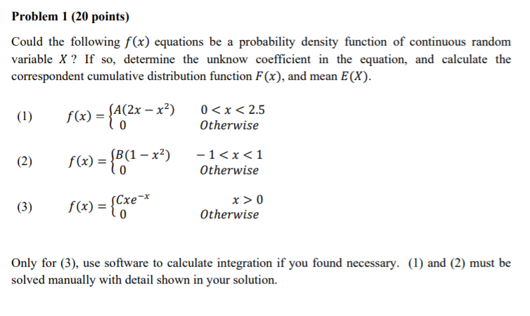 Problem 1 Points Could The Following F X Chegg Com