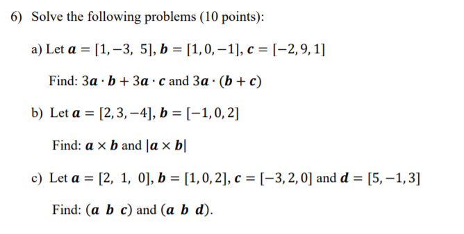 Solved 6) Solve The Following Problems (10 Points): A) Let A | Chegg.com