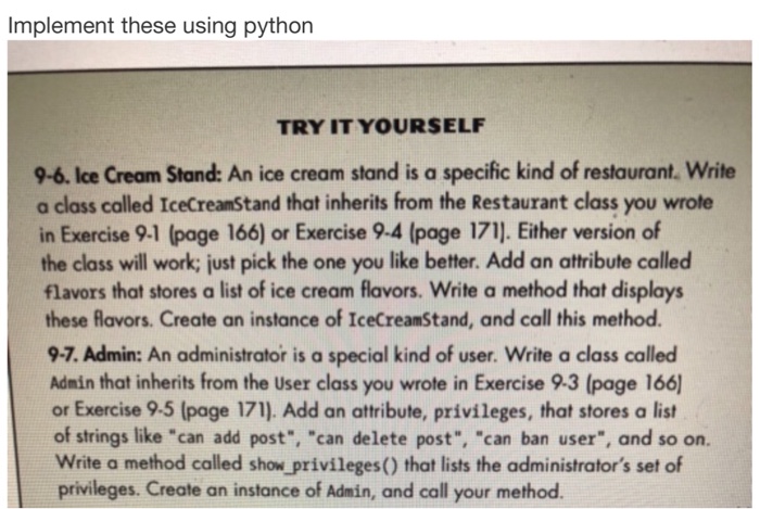 Implement these using python TRY IT YOURSELF 9-6. Ice | Chegg.com