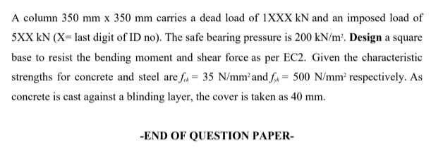 Solved A column 350 mm x 350 mm carries a dead load of 1XXX | Chegg.com