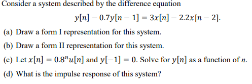 Solved Consider a system described by the difference | Chegg.com