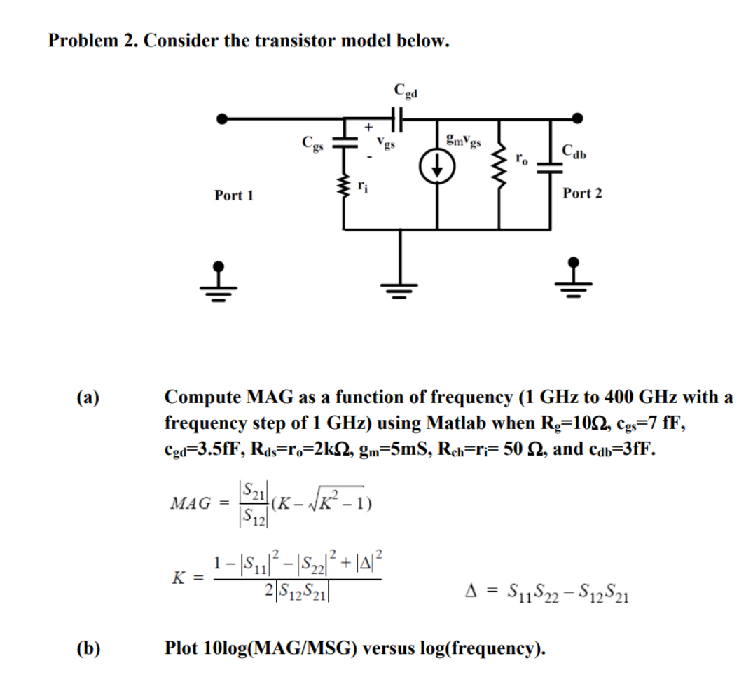 Solved Problem 2. Consider the transistor model below. (a) | Chegg.com