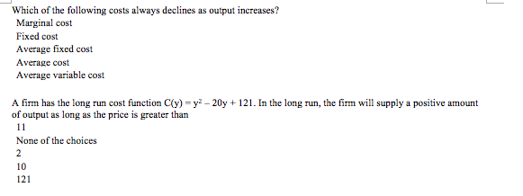 solved-which-of-the-following-costs-always-declines-as-chegg