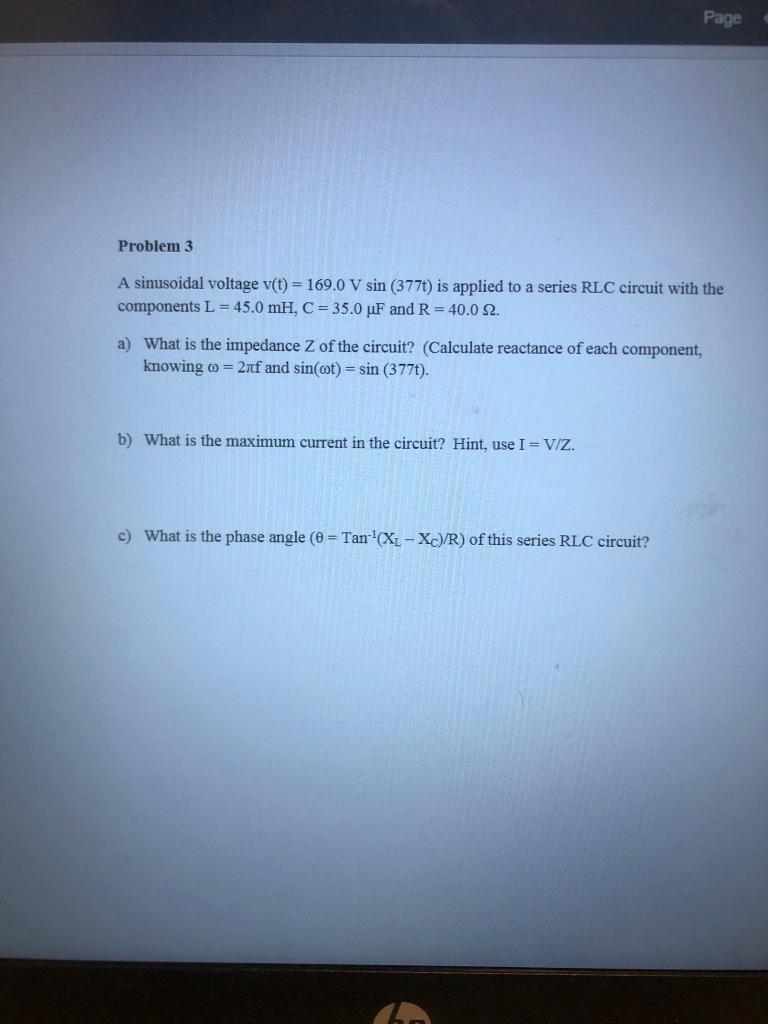 Solved Page Problem 3 A sinusoidal voltage v(t) = 169.0 V | Chegg.com