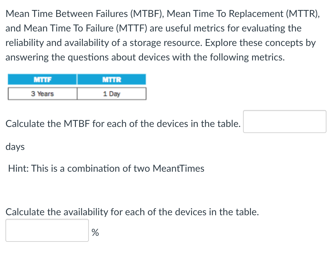 Solved Mean Time Between Failures (MTBF), Mean Time To