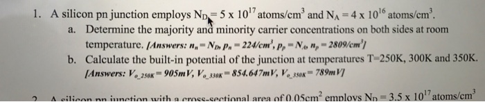 Solved A silicon pn junction employs N_D = 5 times | Chegg.com