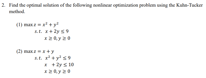 Solved 2. Find The Optimal Solution Of The Following | Chegg.com