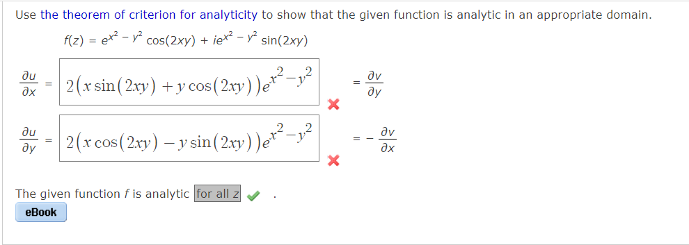 Solved Use The Theorem Of Criterion For Analyticity To Show