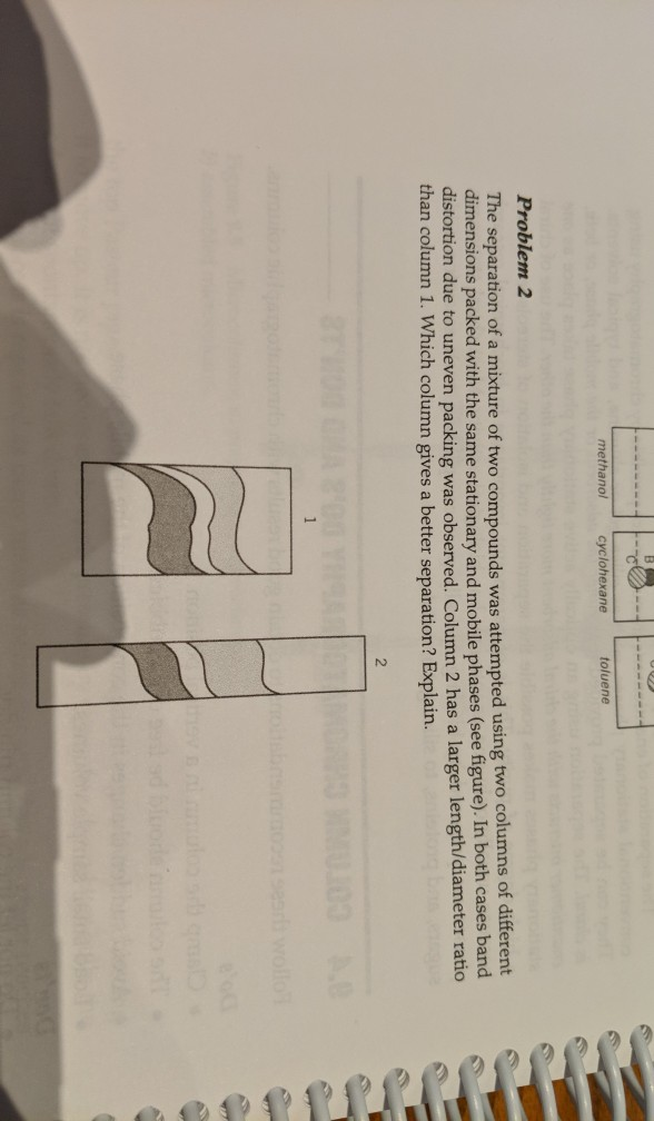 Solved Probolem 2 The separation of a mixture of two | Chegg.com