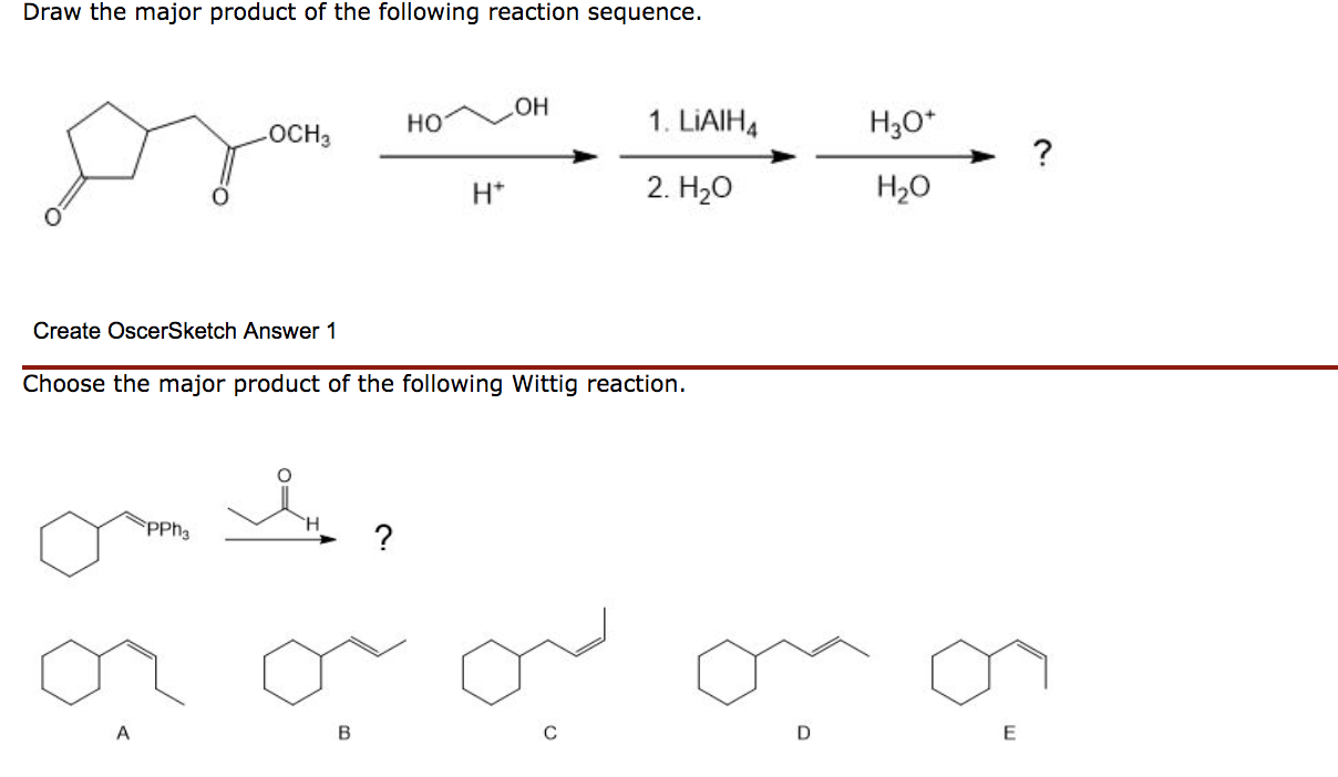 Solved Draw the major product of the following reaction